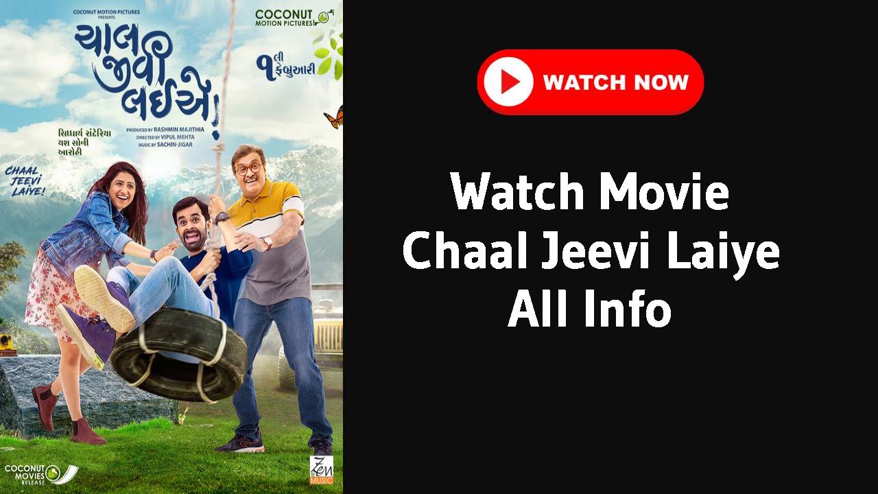 Chaal Jeevi Laiye