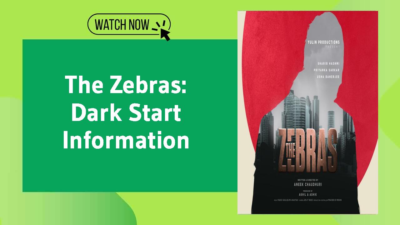 The Zebras: Dark Start